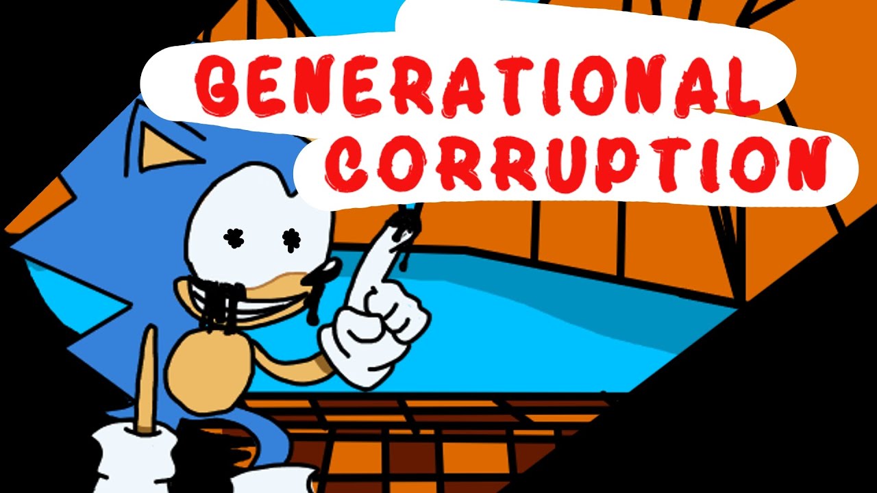 Generational Corruption (Come Along With me but SONIC'S sing it!)