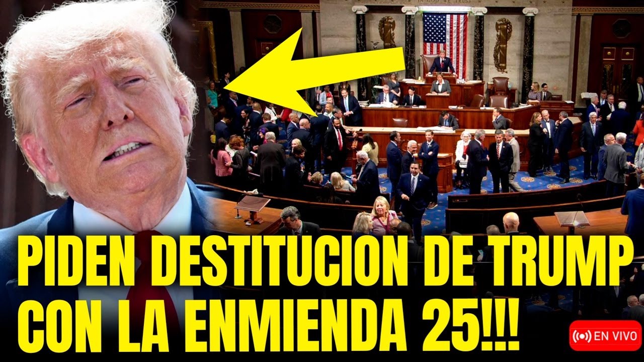🚨SENADORES DE EEUU PIDEN DESTITUIR A TRUMP CON LA ENMIENDA 25