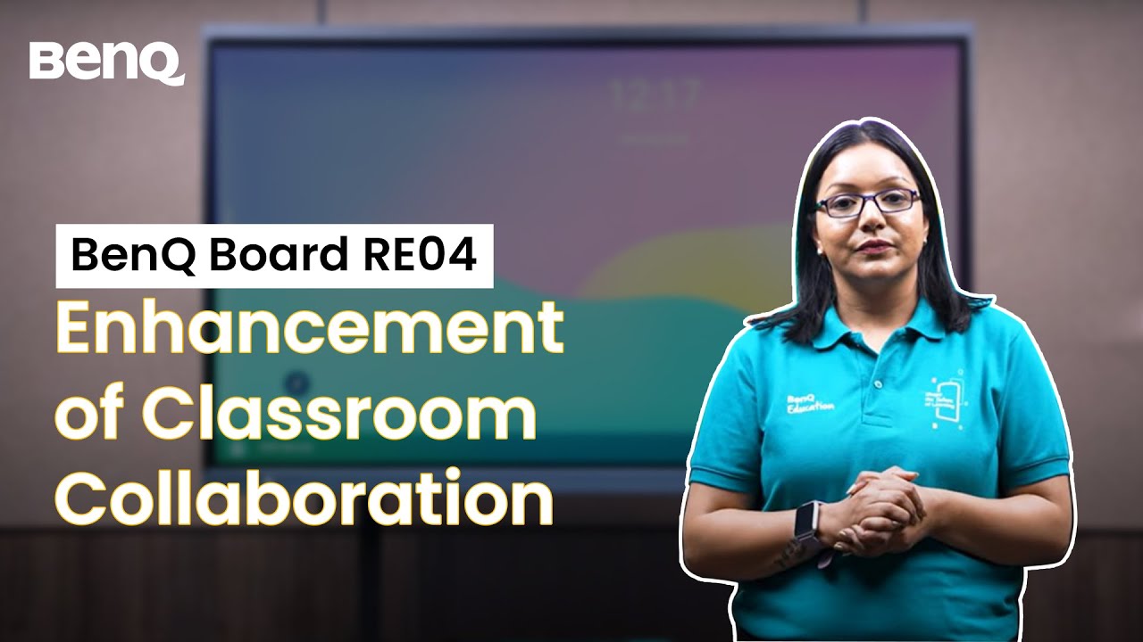 How the Google EDLA Certified BenQ Board RE04 Series Enhances Classroom Collaboration