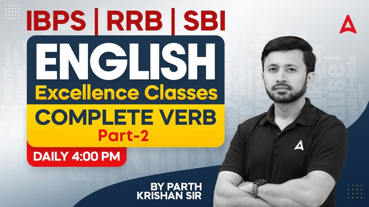 English Complete Verb in One Video #2 | IBPS / RRB / SBI | By Parth Krishan Sir