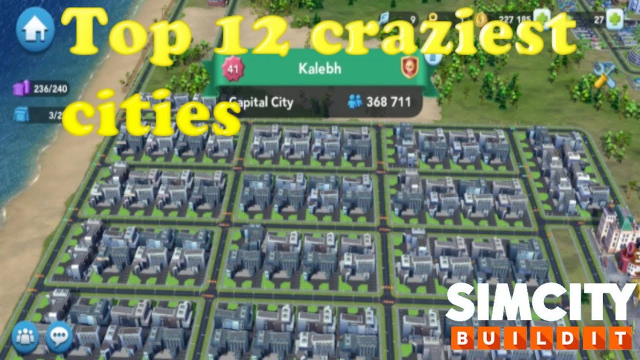 Top 12 craziest cities in SimCity Buildit (A hacker's city in the end)