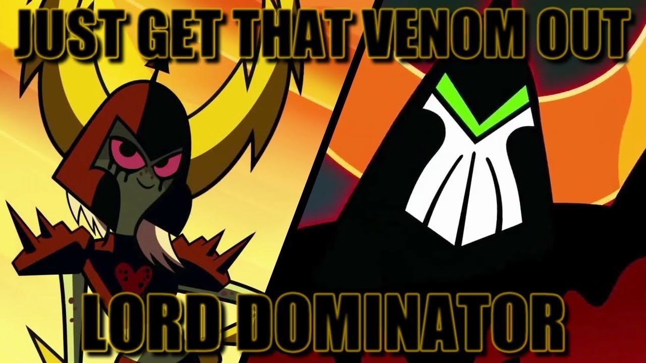 Lord Dominator [ Tribute ] ~ Just Get That Venom Out (HD)