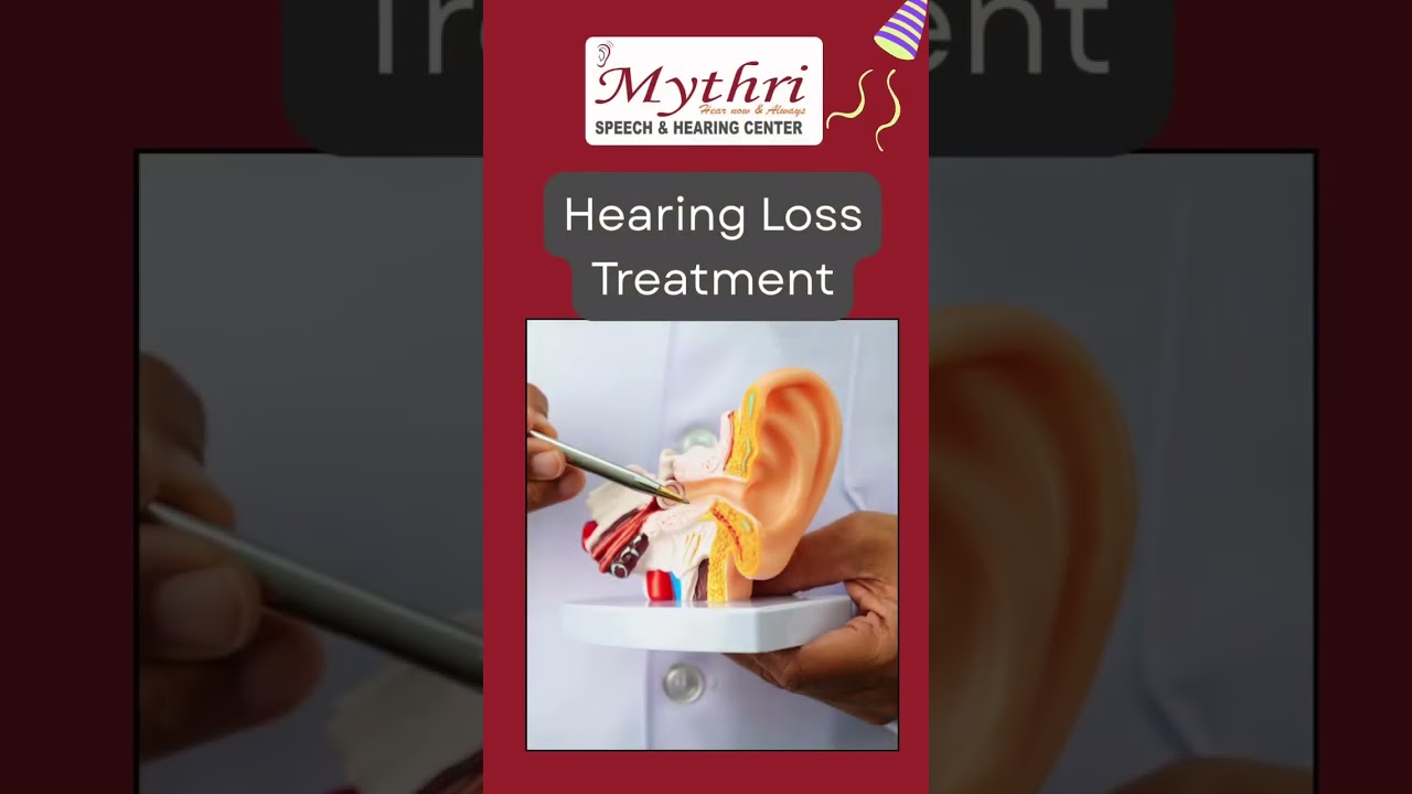 Best Speech and Hearing Center Near You – Mythri | Expert Care by Dr. Sandeep Neela- Book Now