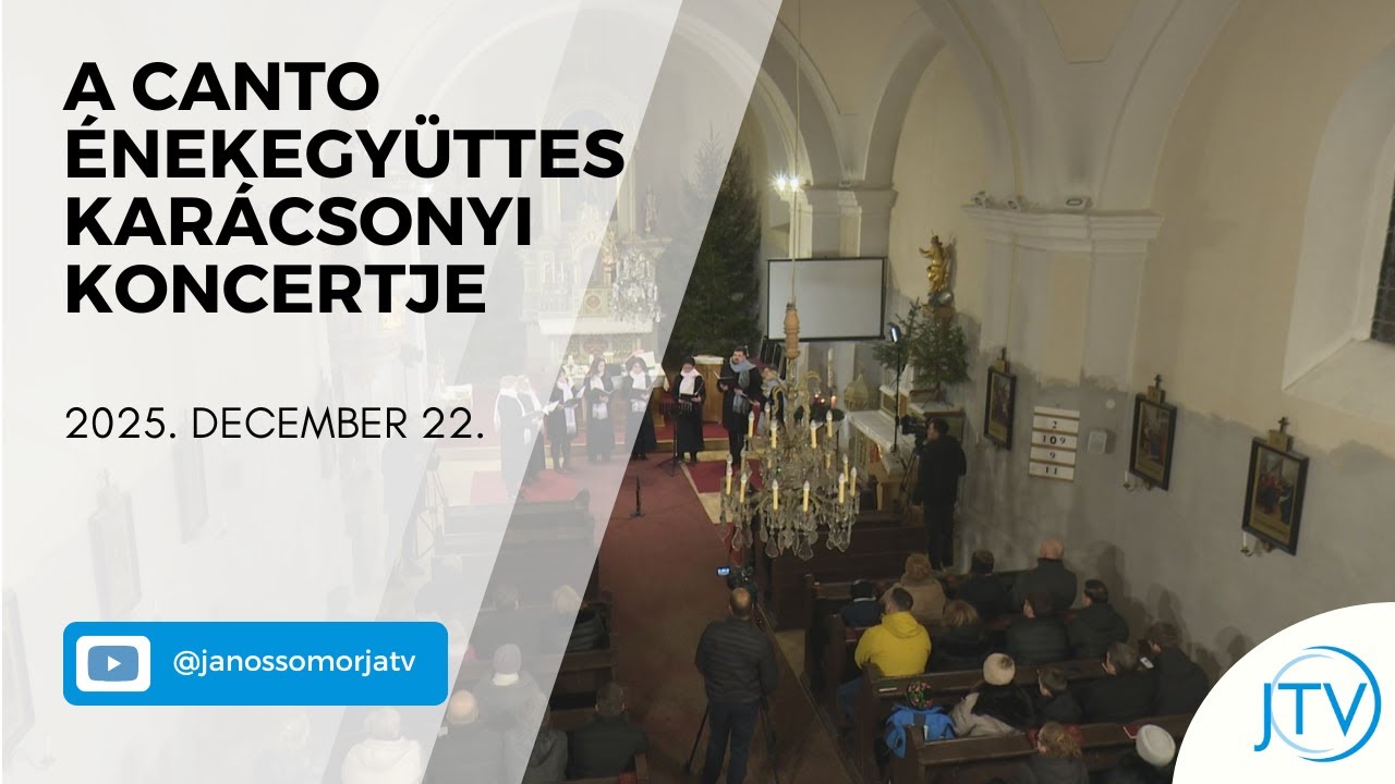 A Canto Énekegyüttes karácsonyi koncertje - 2025.12.22.