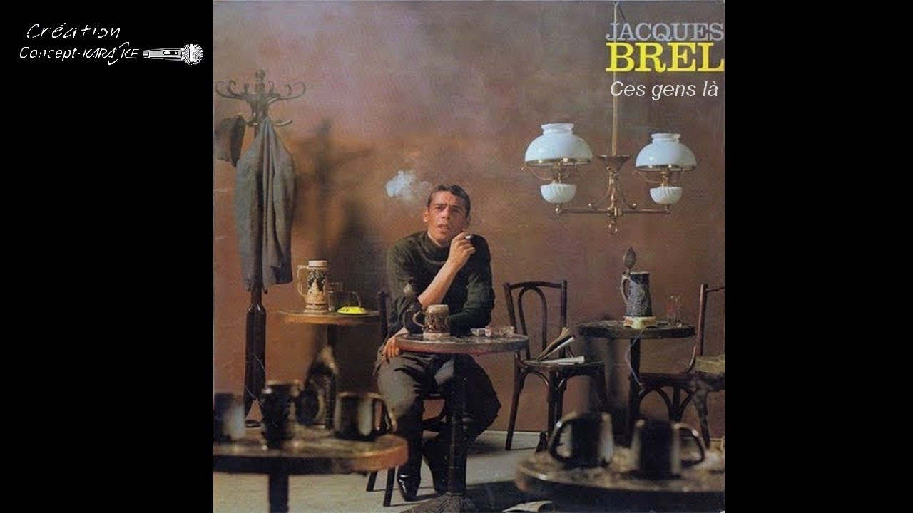 Jacques Brel - Ces gens la #conceptkaraoke
