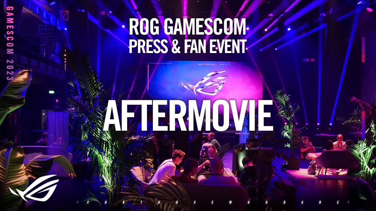 ROG Gamescom 2023 Press & Fan Event Highlights
