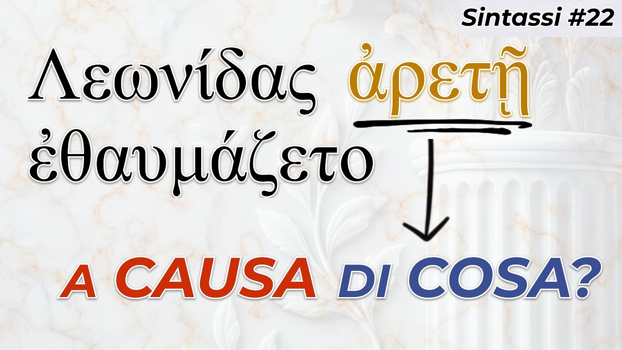 Il complemento di CAUSA in GRECO ANTICO, spiegato bene