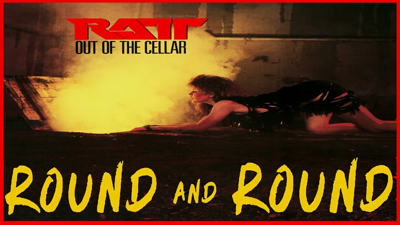 RATT - ROUND and ROUND