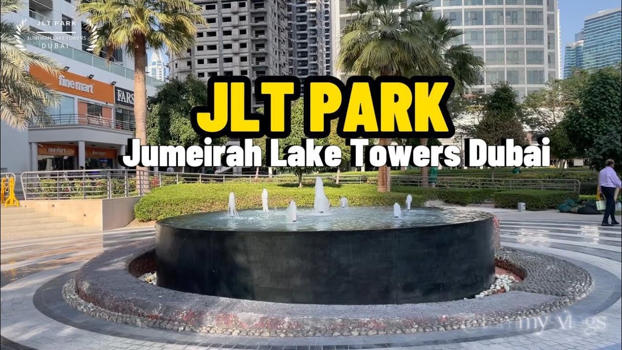 JLT Park | Jumeiral Lake Towers | Walking tour
