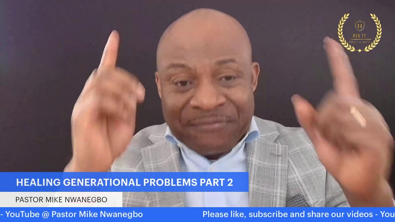 HEALING GENERATIONAL PROBLEMS PART 2