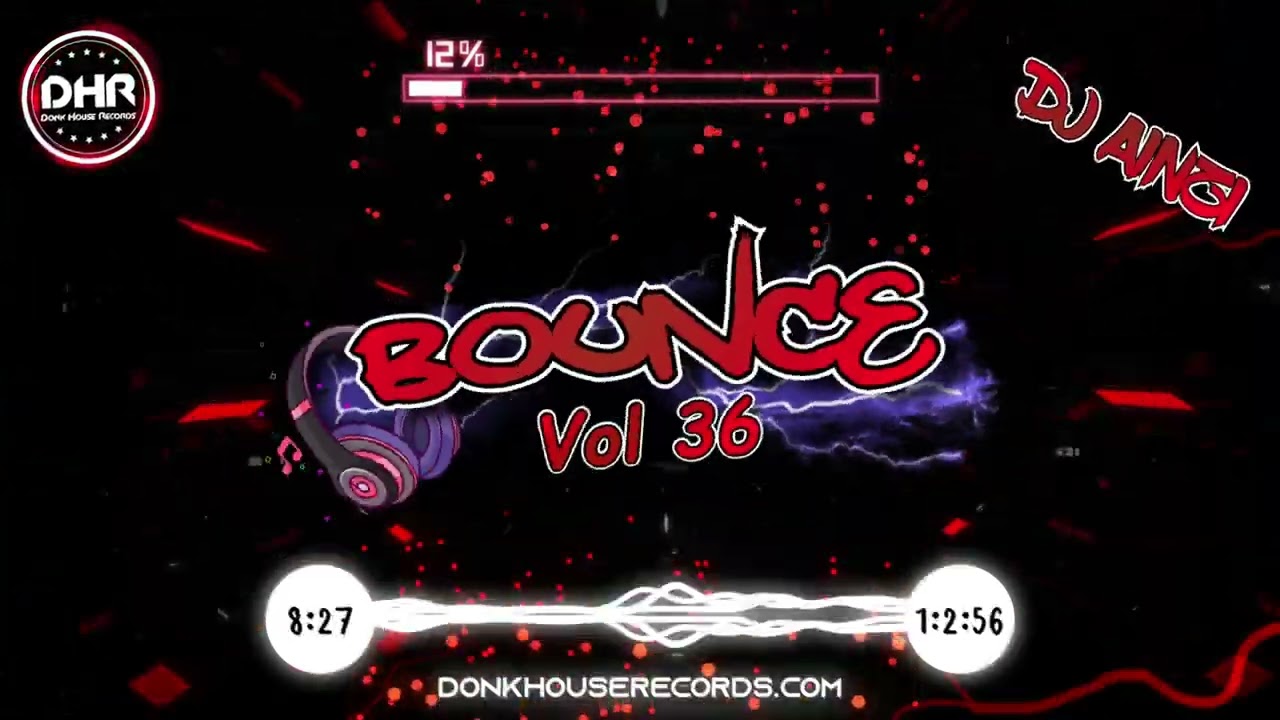 Dj Ainzi - Bounce Vol 36 (Donk / UK Bounce Mix 2022) - DHR