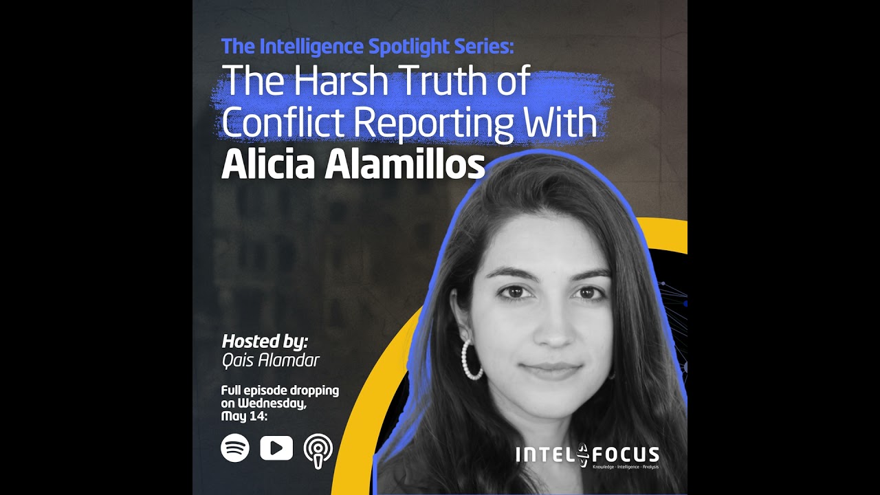The Harsh Truth of Conflict Reporting with Alicia Alamillos