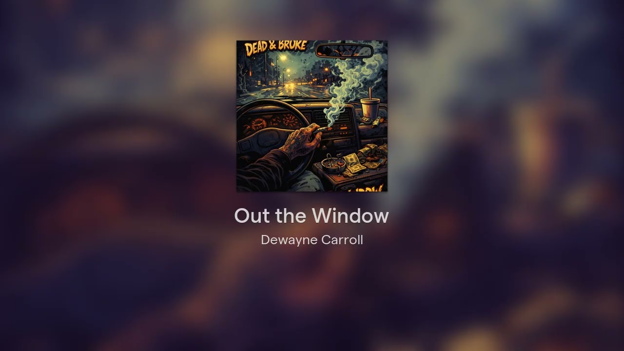 Out the Window