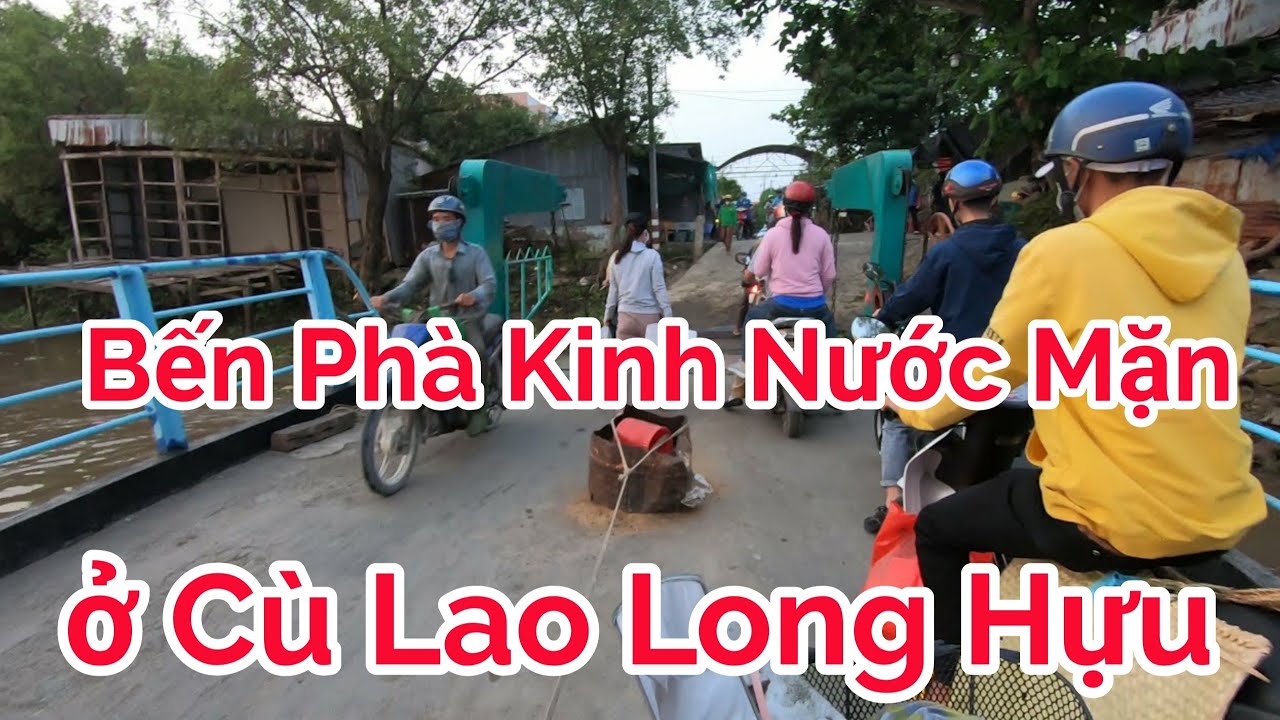 Bến Phà Kinh Nước Mặn ở cù lao Long Hựu chạy tắt về cầu Thủ Bộ - Ký Sự về Tiền Giang