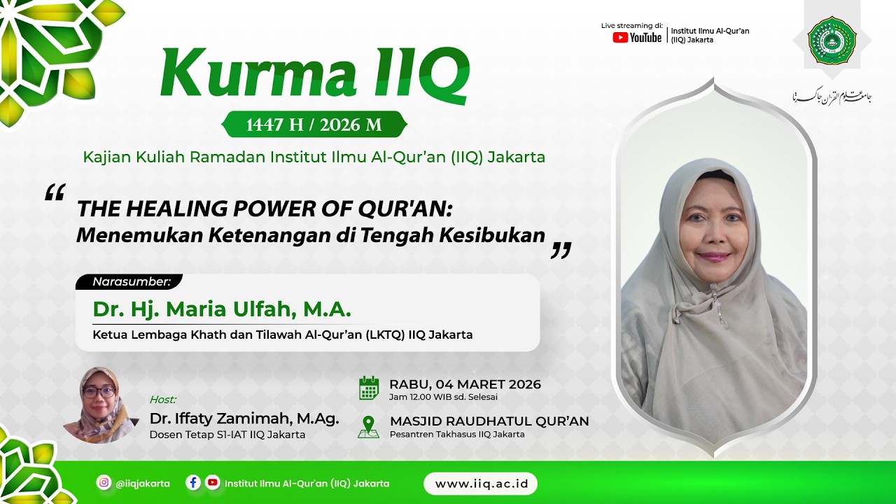Kurma IIQ Eps. 5: Dr. Hj. Maria Ulfah, M.A.