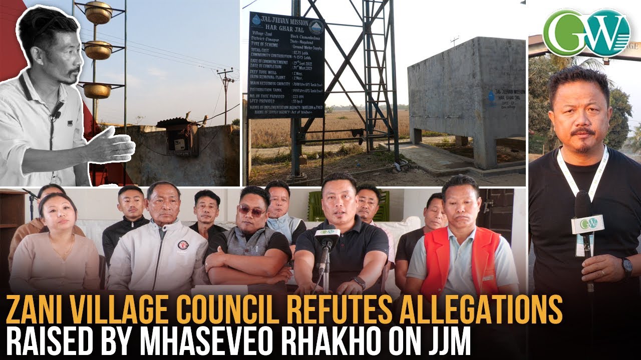 JJM CONUNDRUM: ZANI VILLAGE COUNCIL REFUTES ALLEGATIONS RAISED BY MHASEVEO RHAKHO