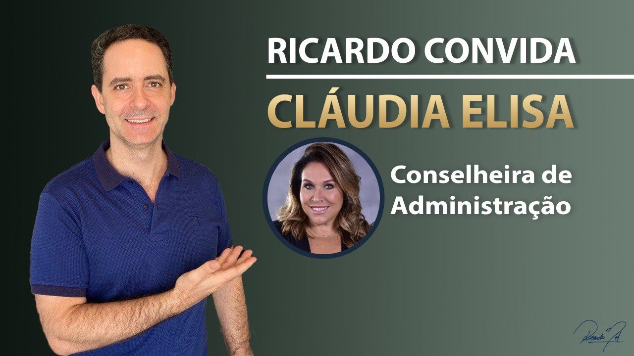 Conselhos de Administração com Cláudia Elisa - Governança Corporativa