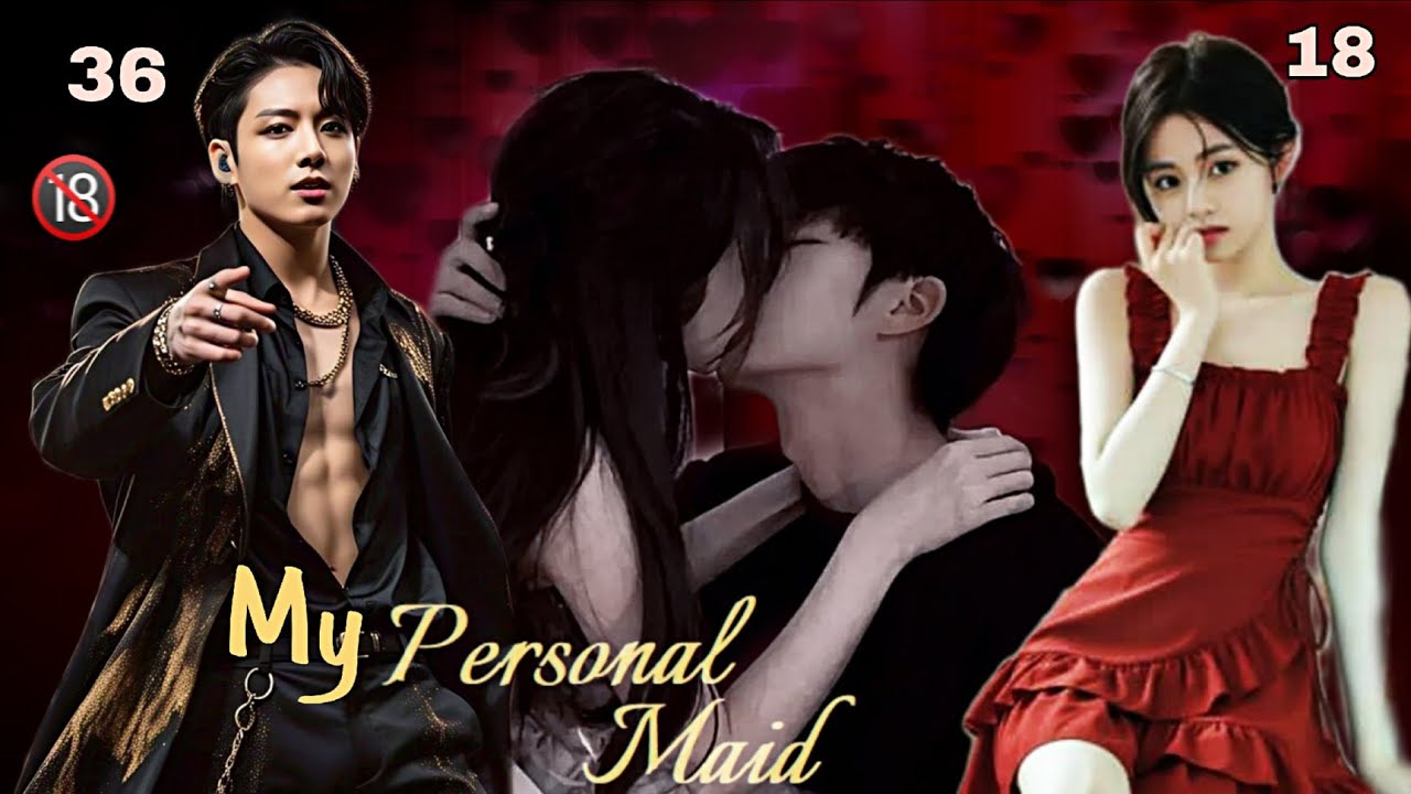 || MY PERSONAL MAID || taekook one shot movie 🎥🍿 use headphones 🌚🎧 romantic taekook one shot movie 🎥