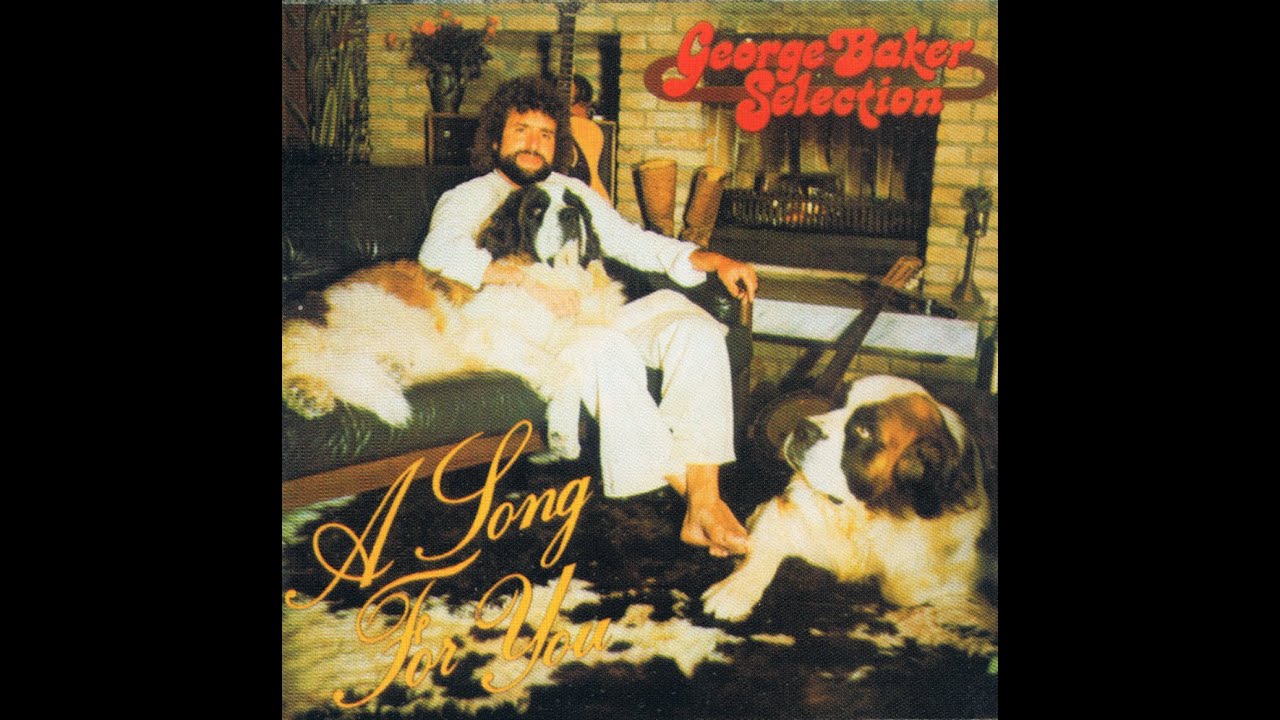 George Baker Selection - Open up your heart (LP A song for you)[1975]