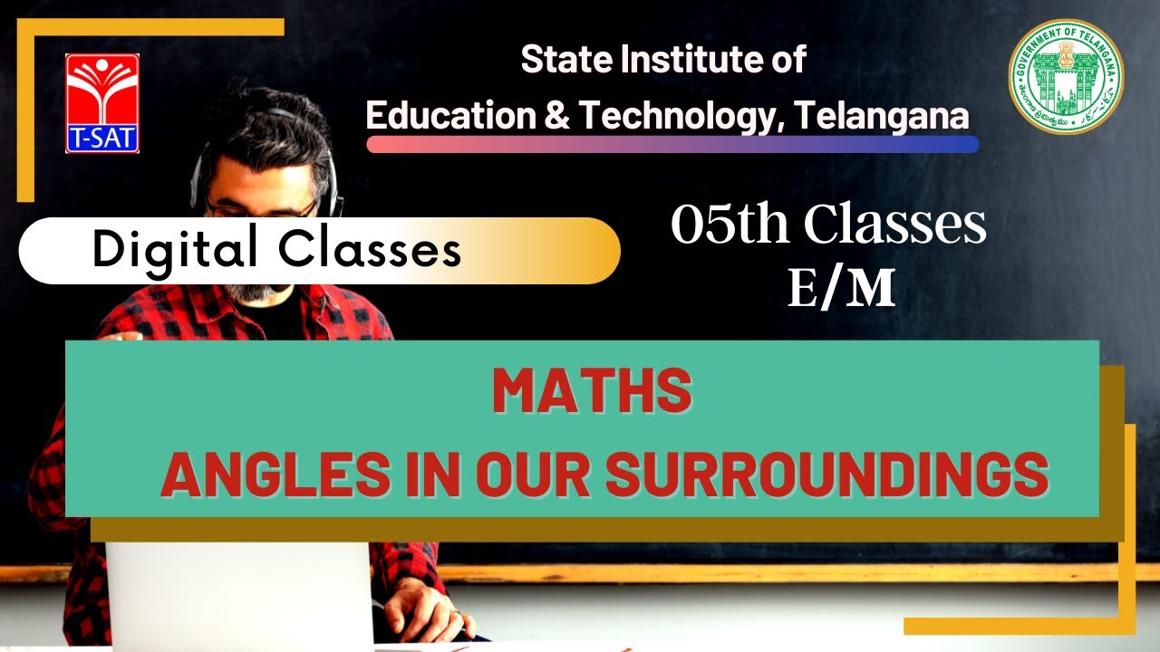 SIET 05th (E/M) ||  MATHS  - ANGLES IN OUR SURROUNDINGS || T-SAT
