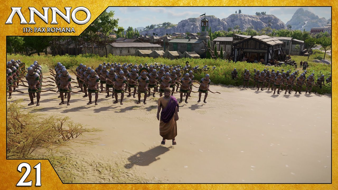 Die ersten Landeinheiten 👑 | Part 21 | Anno 117: Pax Romana