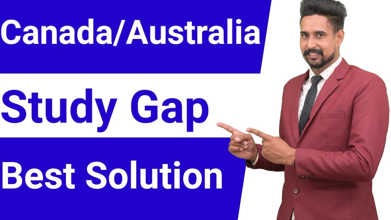 How to Cover/Justify study gap for Canada Study Visa| Canada student Visa updates 2022
