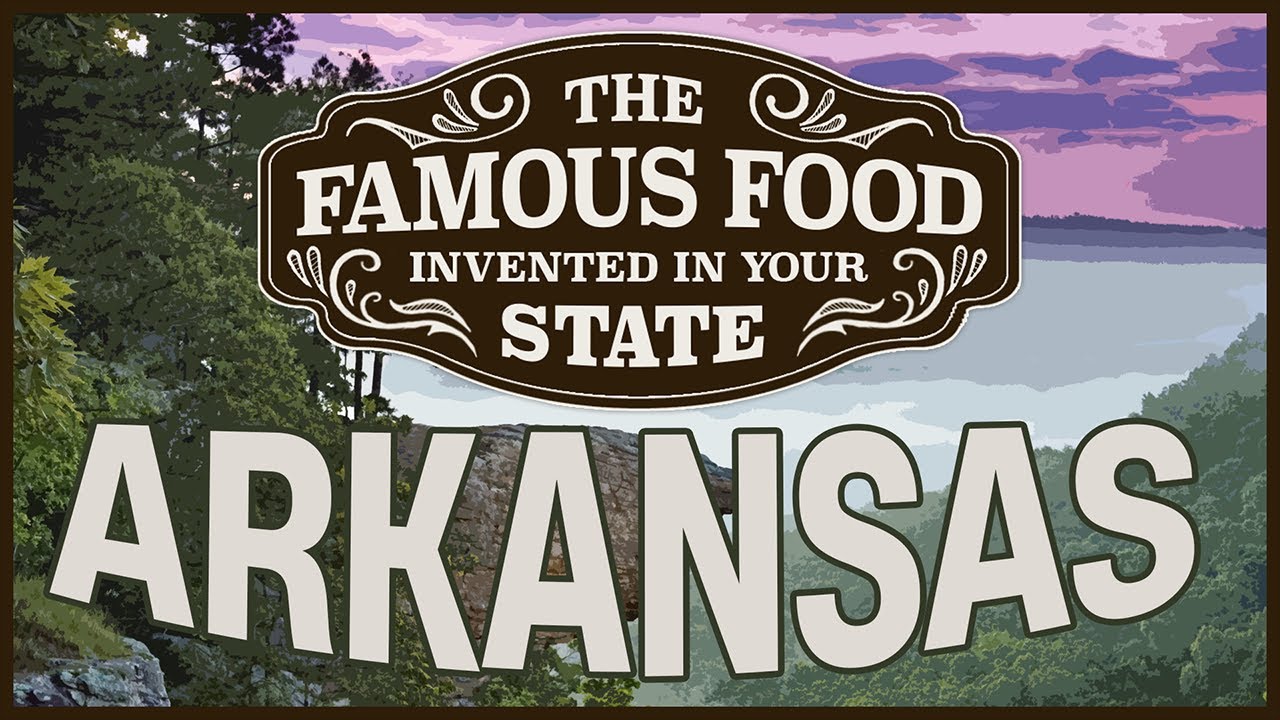 What Famous Food Was Invented in Arkansas?