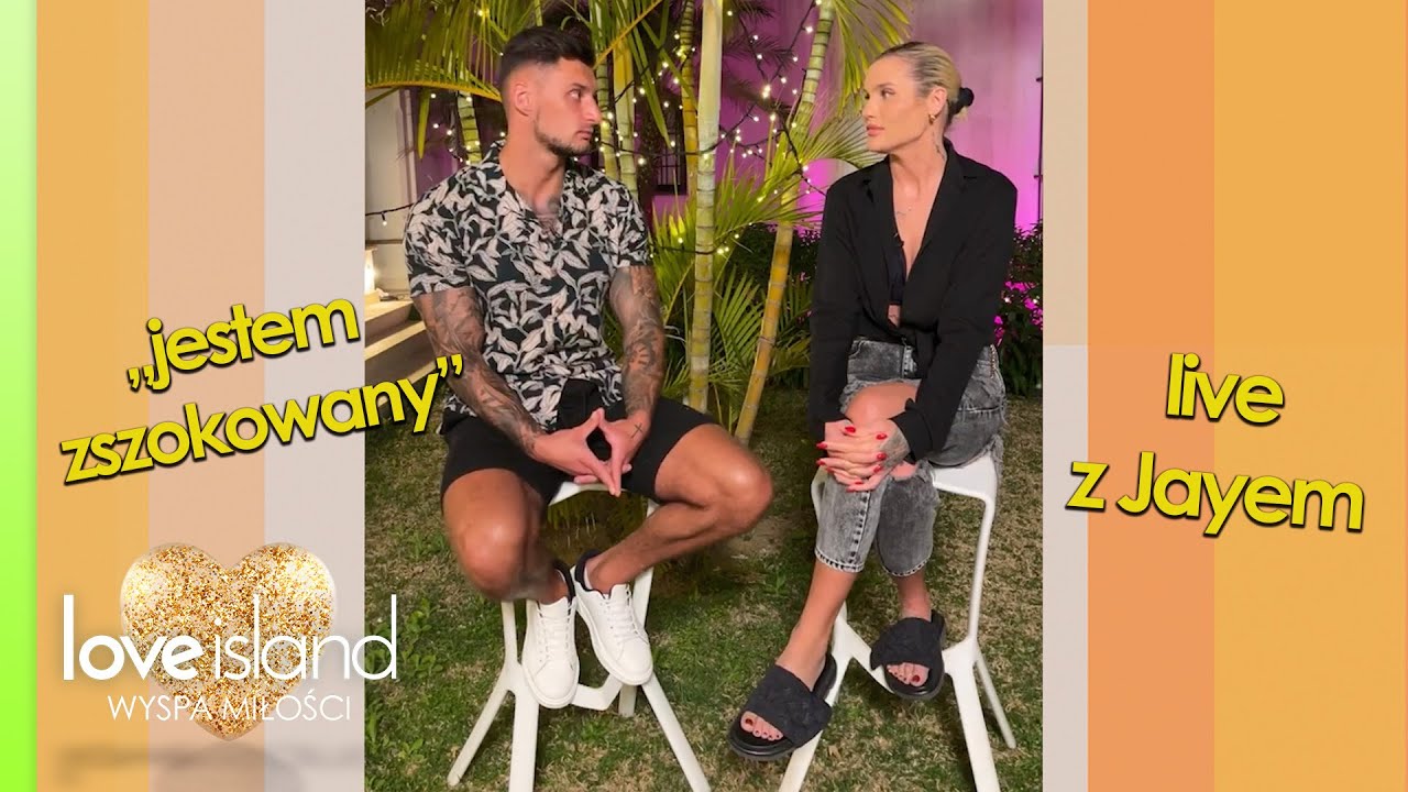 Livechat z Jayem | Love Island. Wyspa Miłości 7
