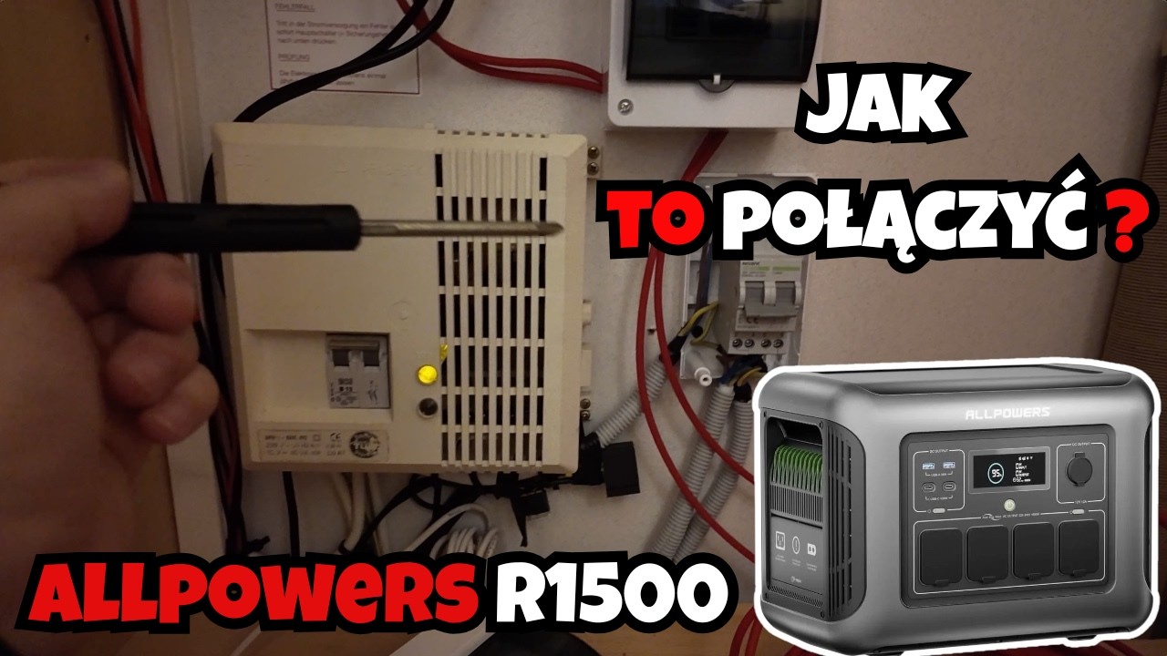 Jak to podłączyć w przyczepie kempingowej ? Allpowers R1500 Dwa źródła zasilania które wybrać ?