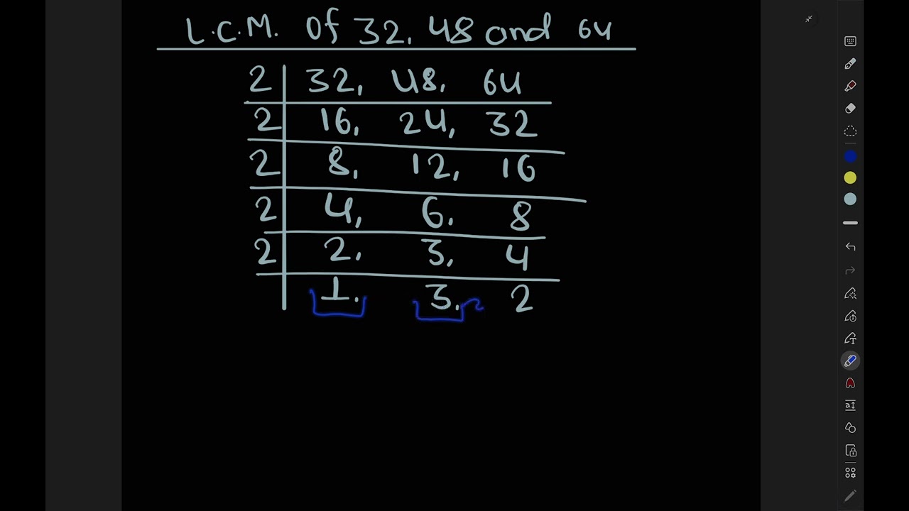 L.C.M. 32 48 и 64