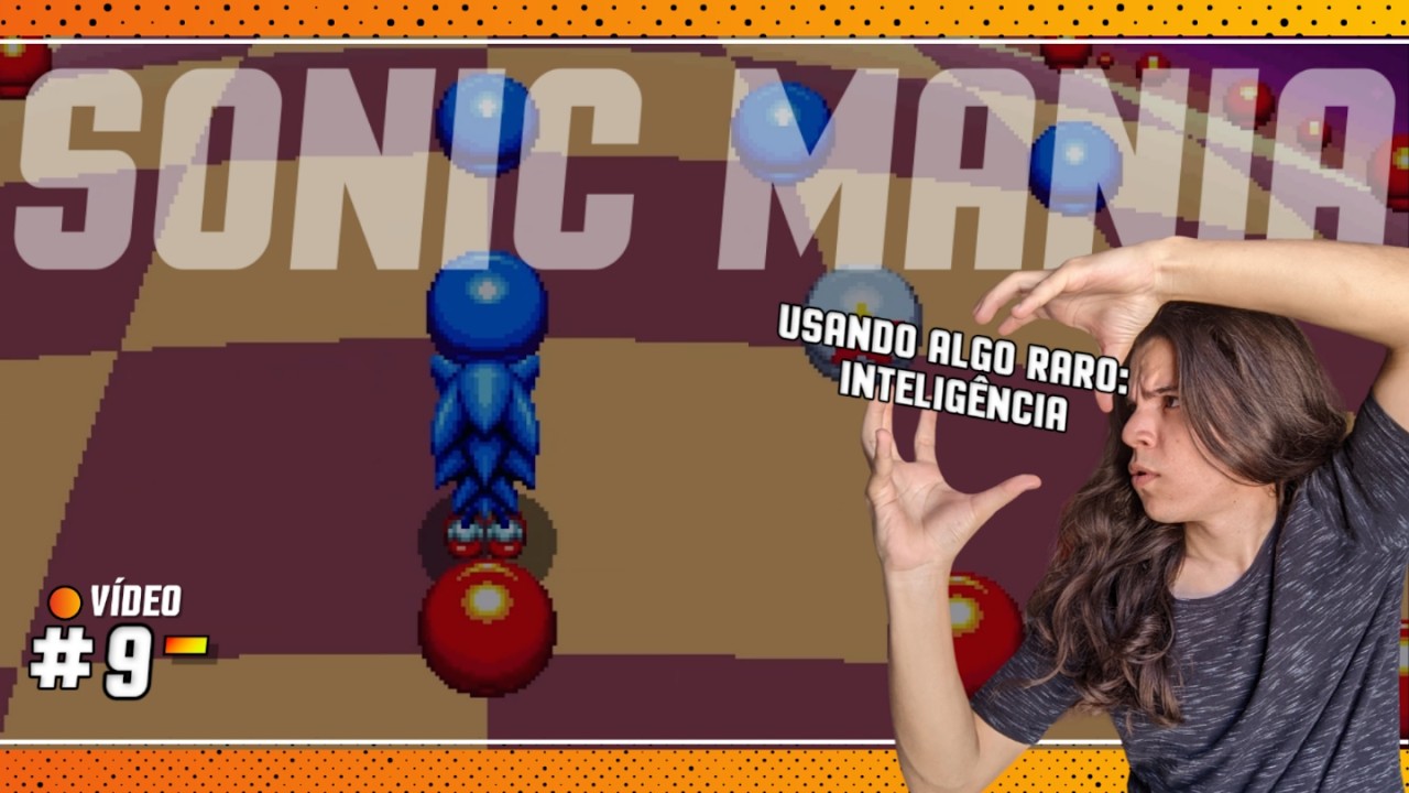 SONIC MANIA: Eu ODEIO esses BÔNUS #9