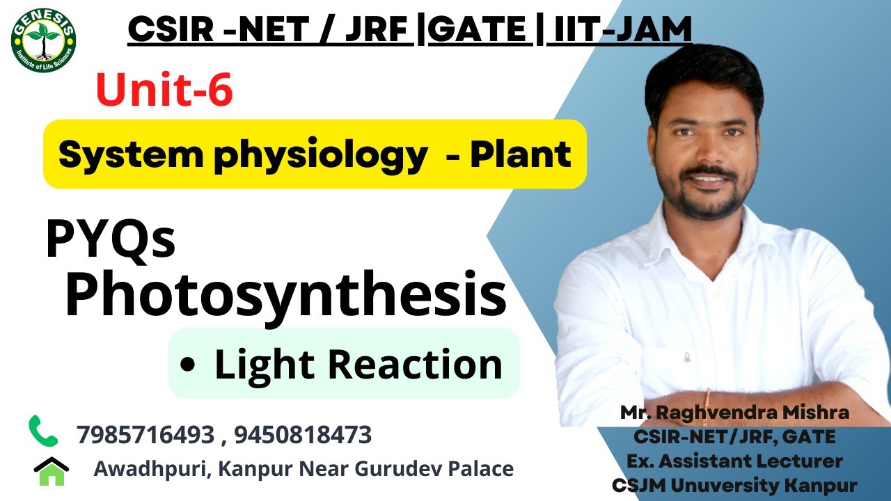 PYQs | Light Reaction of Photosynthesis | CSIR-NET/JRF, Life Sciences | L-6
