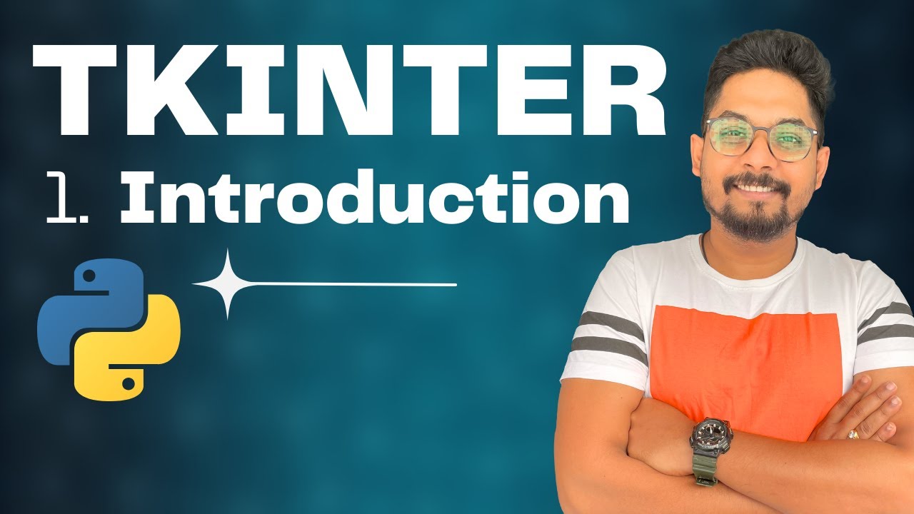 Python Tkinter Fundamentals : Your Gateway to Building Powerful Python Applications