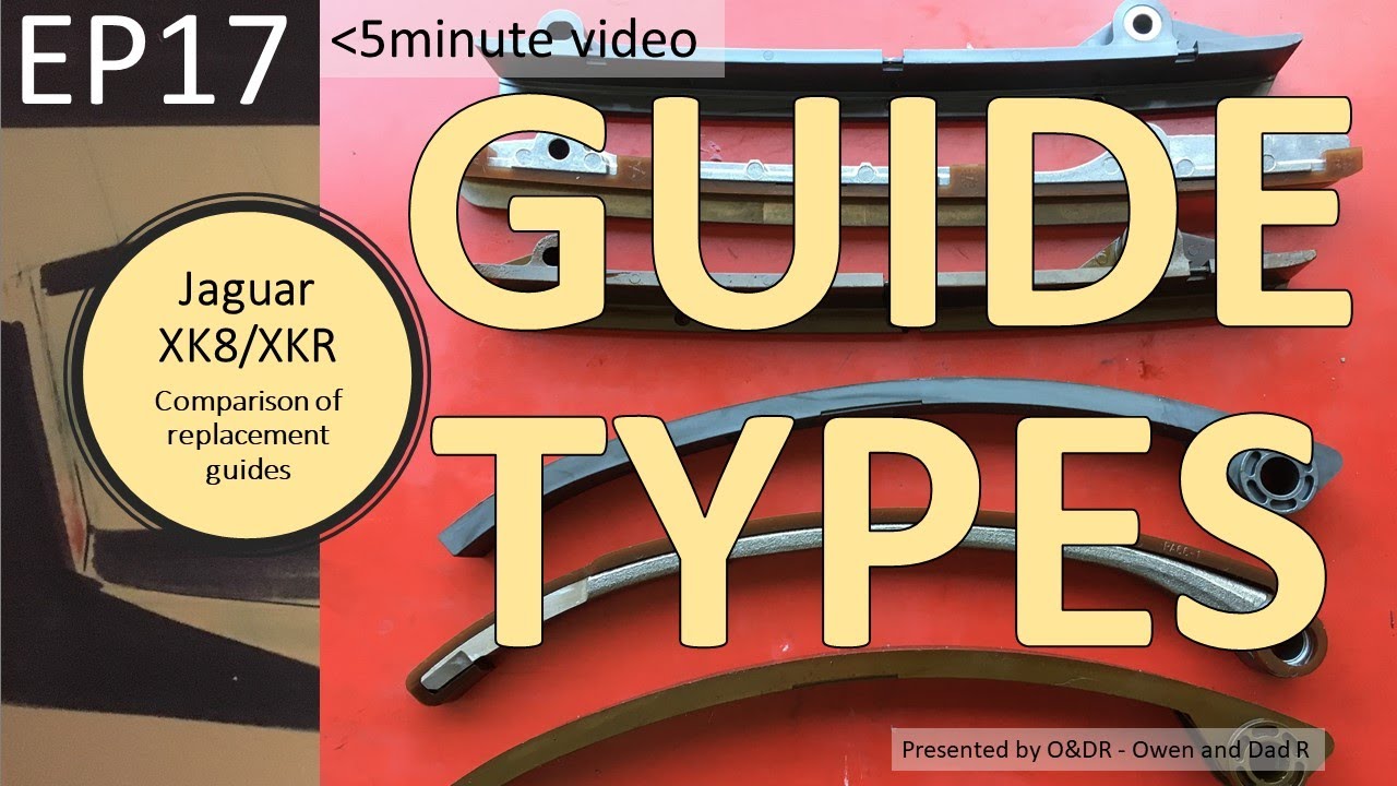 Jaguar AJV8 Timing Chain Guides: OEM vs. Cheap Aftermarket type, Buyer Beware! Ep 17 XK8 XKR Modurol