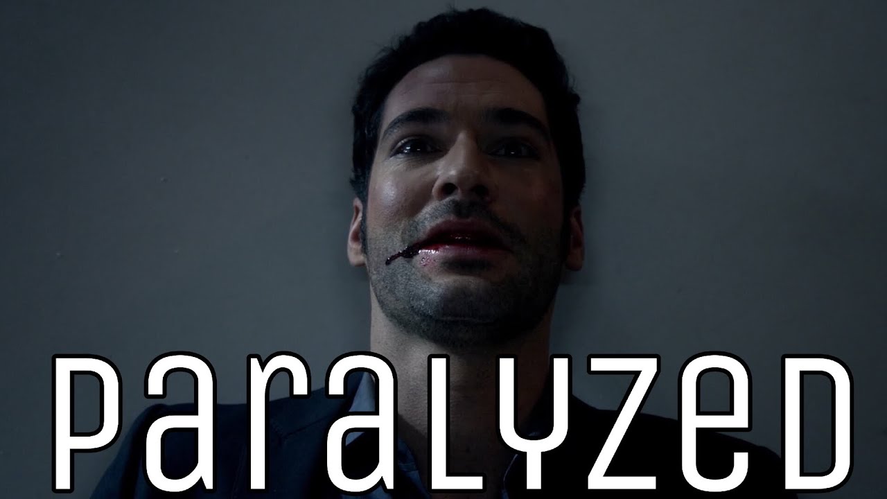 Lucifer- paralyzed