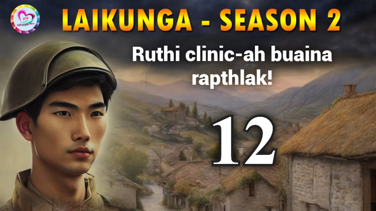 Laikunga leh a thiante - 12
