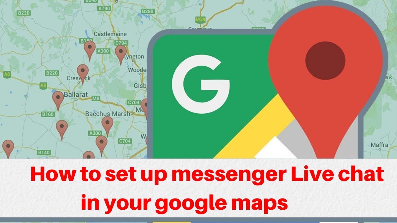 How to set up messenger Live chat in your google maps