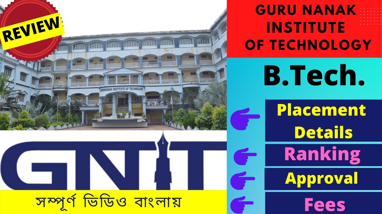 Guru Nanak Institute of Technology (GNIT) Review: BTech Courses I Placement I Fees I Admission  2024