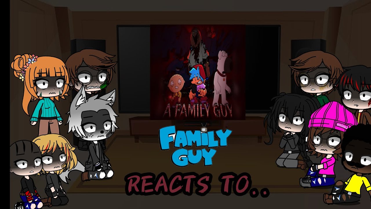 Family Guy reacts to A Family Guy v3 *read description*