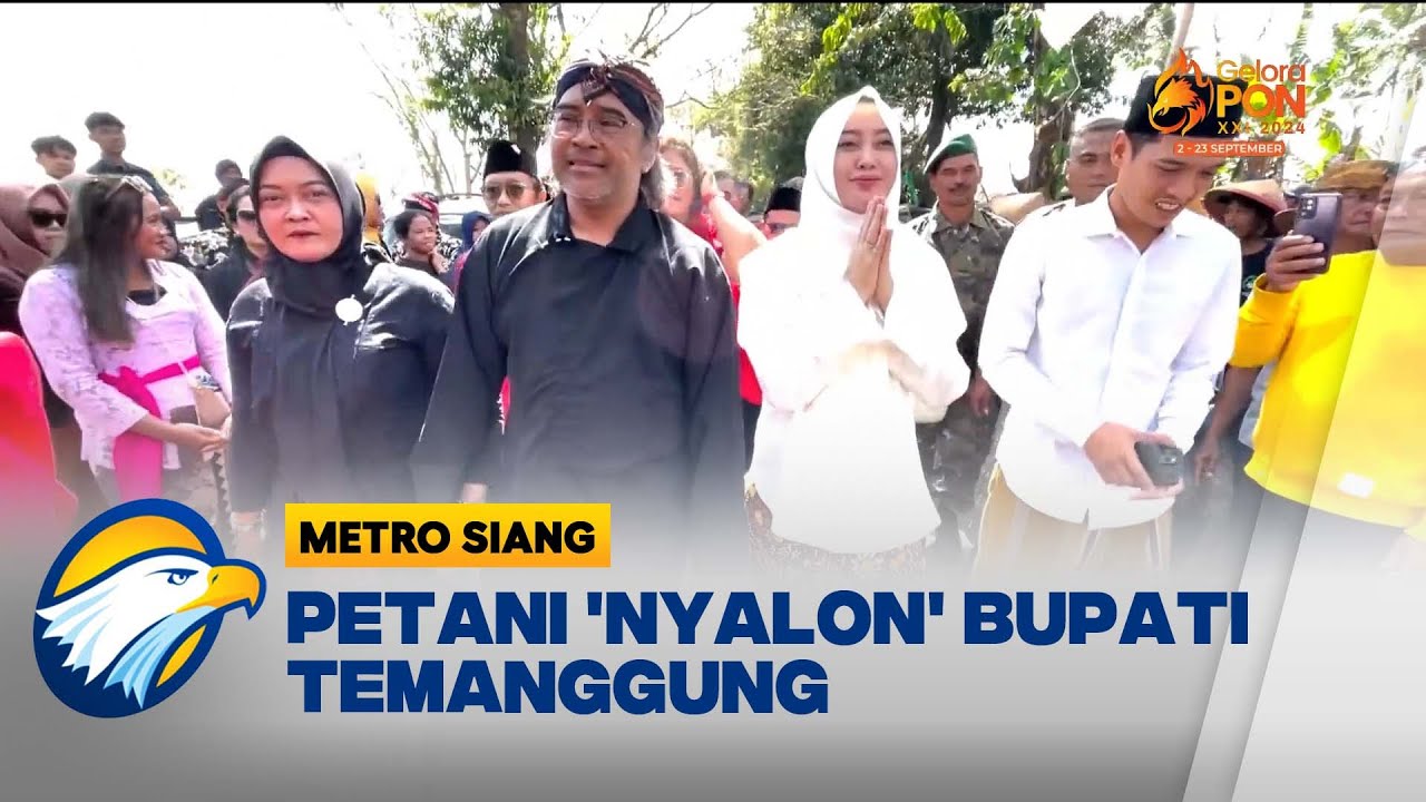 'Petani' Mencalonkan Diri Menjadi Cabup Temanggung - [Metro Siang]