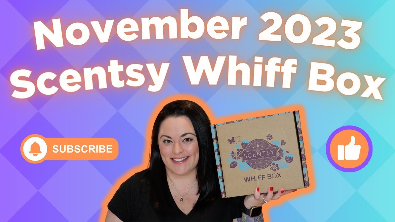 November 2023 Scentsy Whiff Box