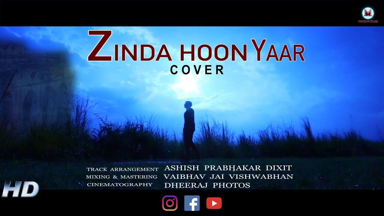 ZINDA HOON YAAR | COVER SONG | LOOTERA | AMIT TRIVEDI | ASHISH PRABHAKAR