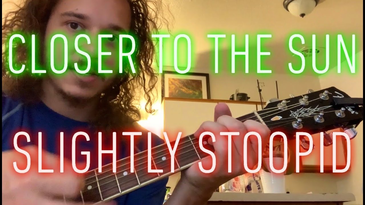 Closer to the Sun - Slightly Stoopid - guitar lesson