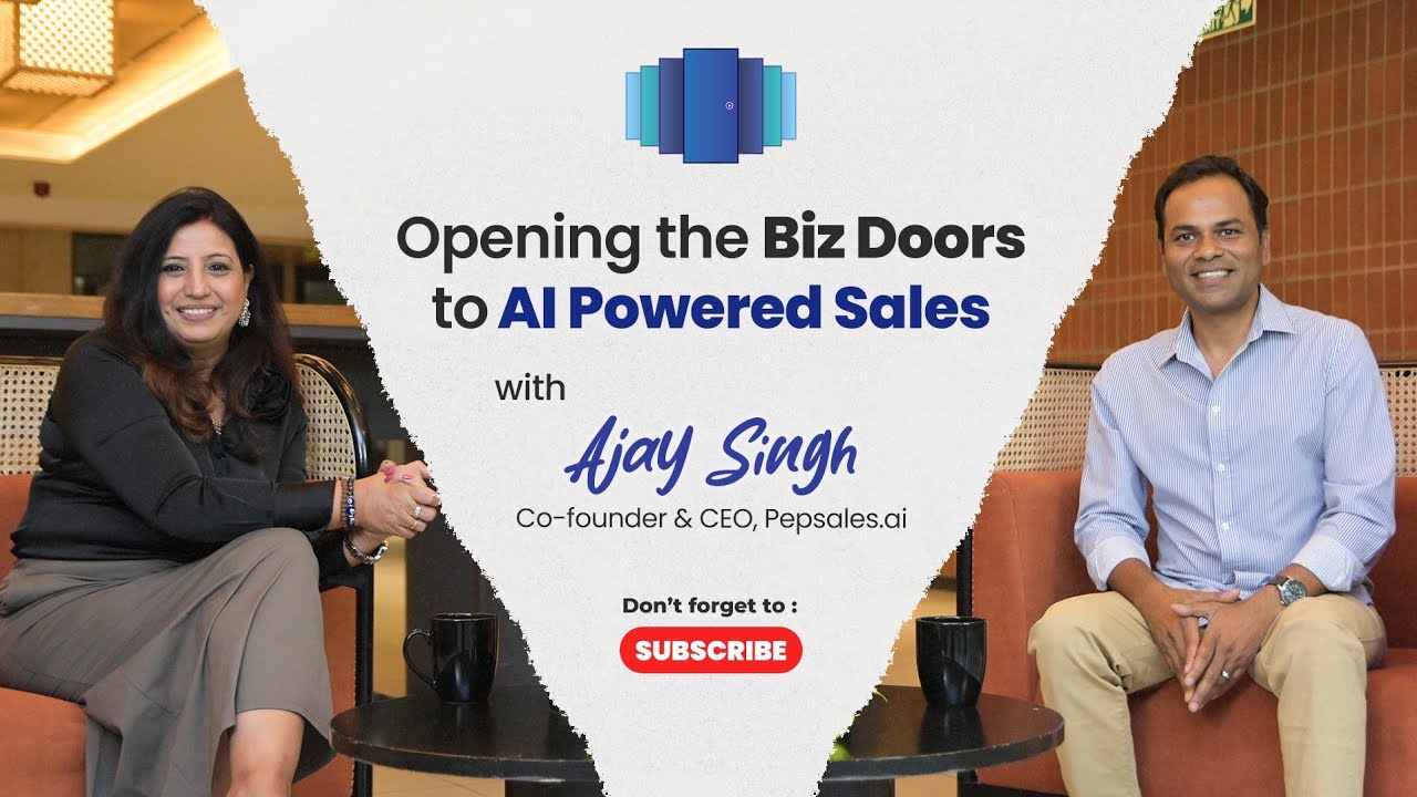 Is AI Taking Over Your Sales Job? | BizDoors with Ajay, CEO - Pepsales.ai
