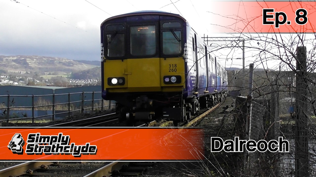 Dalreoch - Simply Strathclyde Ep. 8