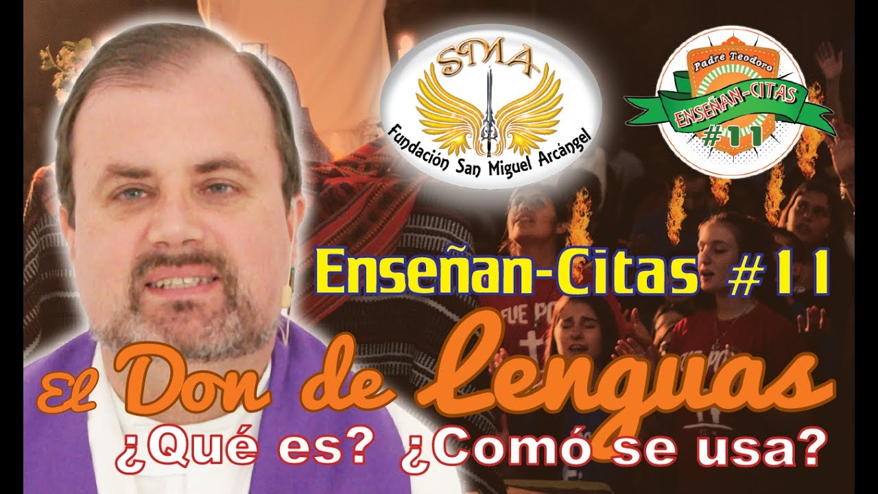 Enseñan-Citas #11: El Don de Lenguas