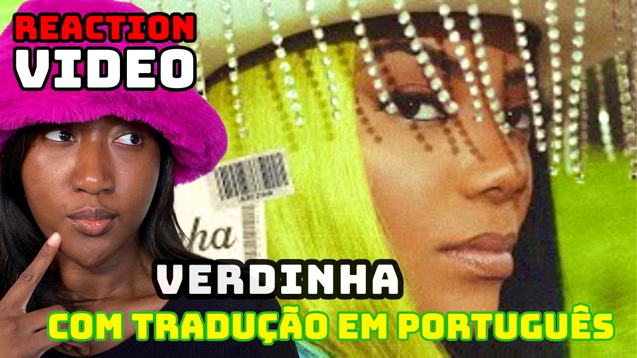 LUDMILLA - Verdinha (Официальное музыкальное видео) [REACTION/REA&Ccedil;AO]
