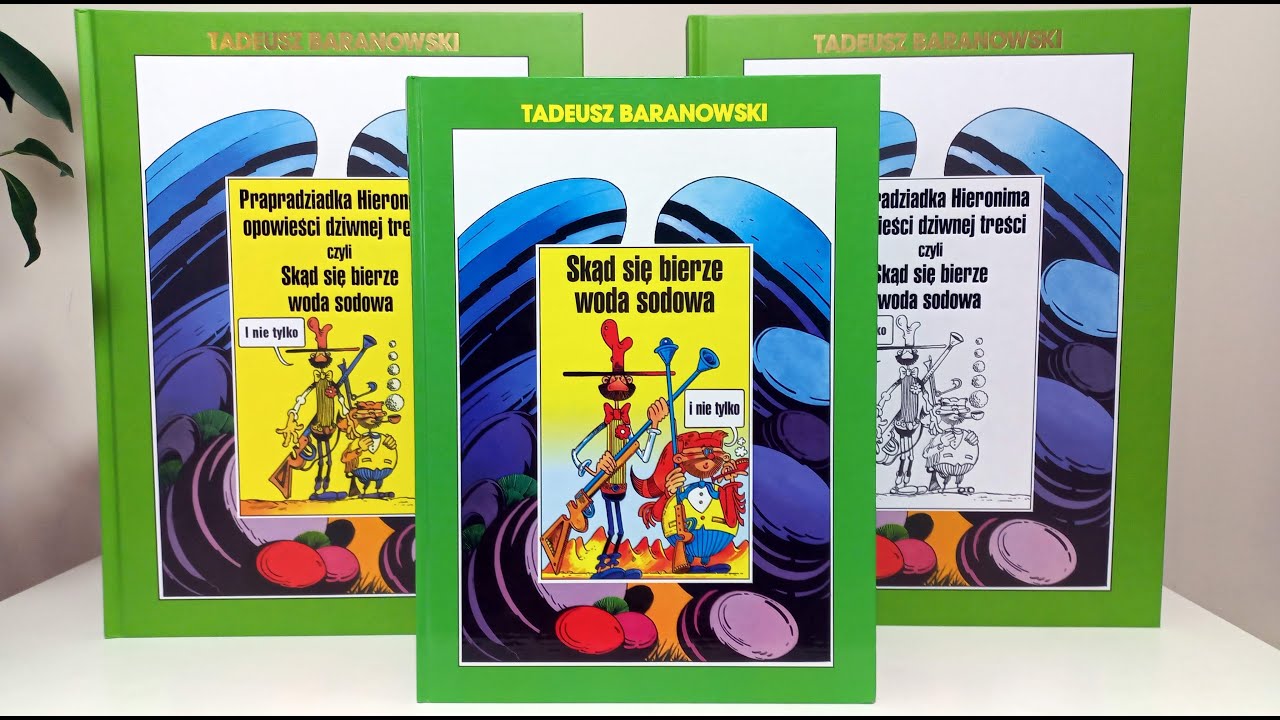 Tadeusz Baranowski – Prapradziadka Hieronima opowieści dziwnej treści (Ongrys).