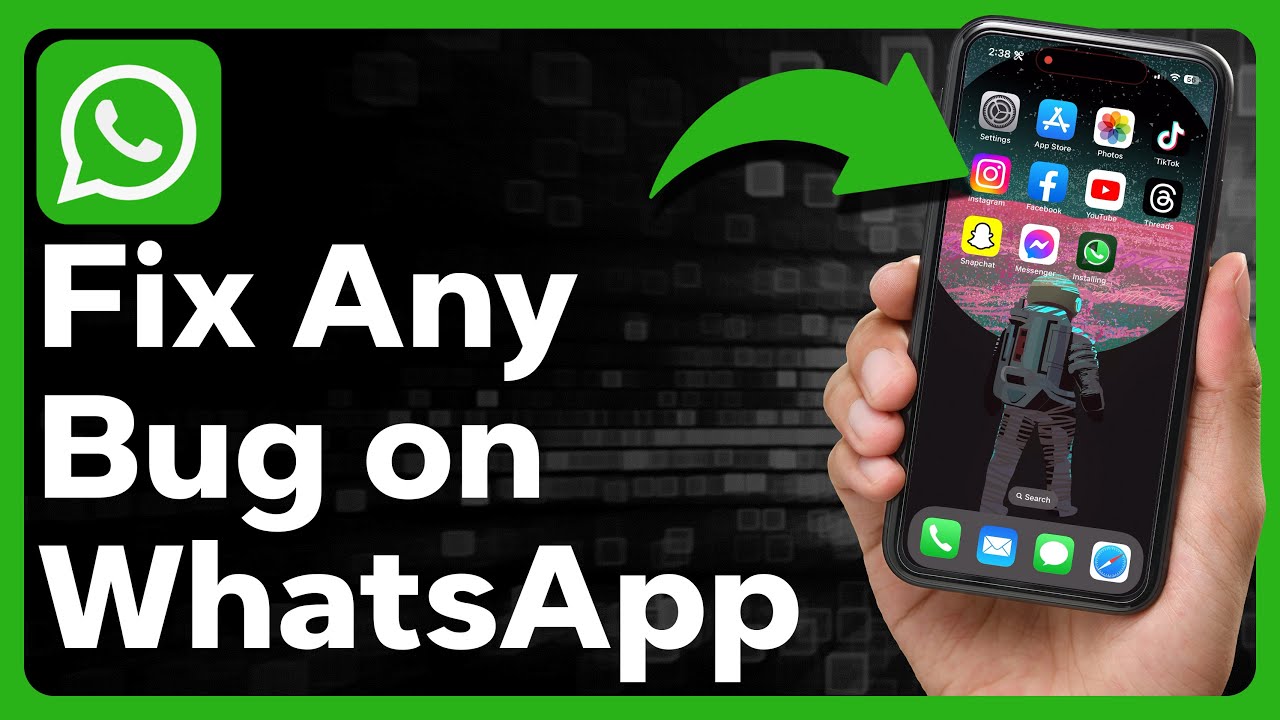 How To Fix ANY WhatsApp Bug