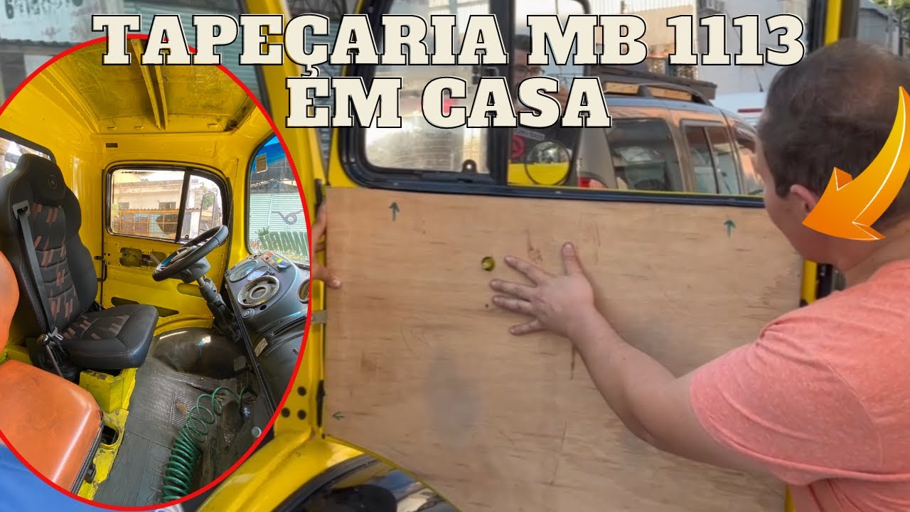 CHEGOU A HORA DE FAZER A INTERNA DO MB 1113  | APRENDA A FAZER A TAPEÇARIA DO SEU CAMINHÃO EM CASA.